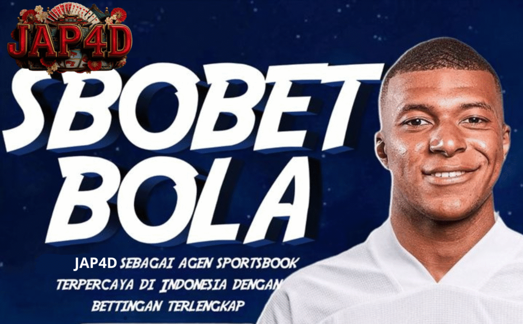 Main Bola di JAP4D Pasaran SBOBET dengan Odds Terbaik